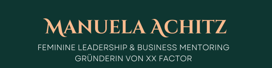 Manuela Achitz Header Website Manuela Achitz Unternehmensberaterin Coach Business Mentor